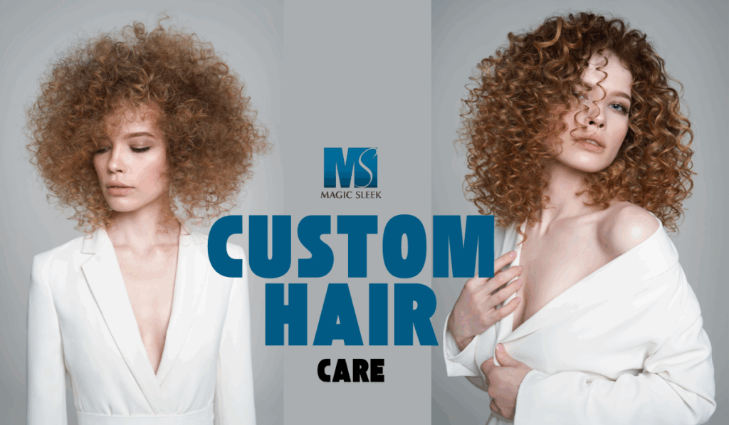 Custom Hair Care with Magic Sleek: The Future of Frizz-Free, Wash-and-Wear Hair 1 Custom Hair Care
