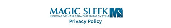 Magic Sleek Privacy Policy